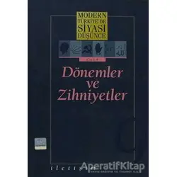 Modern Türkiye’de Siyasi Düşünce Cilt: 9 Dönemler ve Zihniyetler - Kolektif - İletişim Yayınevi