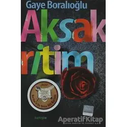 Aksak Ritim - Gaye Boralıoğlu - İletişim Yayınevi