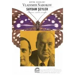 Saydam Şeyler - Vladimir Nabokov - İletişim Yayınevi