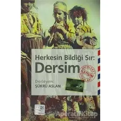 Herkesin Bildiği Sır: Dersim - Derleme - İletişim Yayınevi