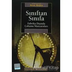 Sınıftan Sınıfa - Ayşe Buğra - İletişim Yayınevi