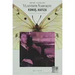 Konuş, Hafıza - Vladimir Nabokov - İletişim Yayınevi