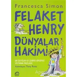 Felaket Henry Dünyalar Hakimi - Francesca Simon - İletişim Yayınevi
