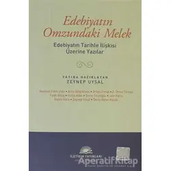 Edebiyatın Omzundaki Melek - Zeynep Uysal - İletişim Yayınevi