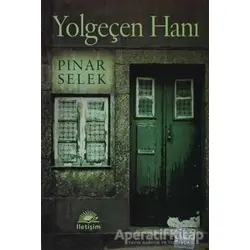 Yolgeçen Hanı - Pınar Selek - İletişim Yayınevi