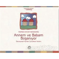 Annem ve Babam Boşanıyor - Marge Eaton Heegaard - İletişim Yayınevi