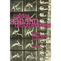 Çağdaş Sanatın Örgütlenmesi - Ali Artun - İletişim Yayınevi