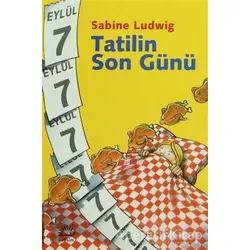 Tatilin Son Günü - Sabine Ludwig - İletişim Yayınevi