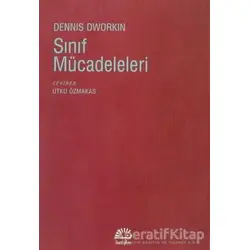 Sınıf Mücadeleleri - Dennis Dworkin - İletişim Yayınevi