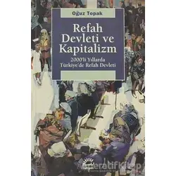 Refah Devleti ve Kapitalizm - Oğuz Topak - İletişim Yayınevi