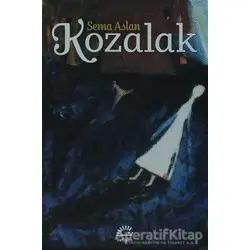 Kozalak - Sema Aslan - İletişim Yayınevi