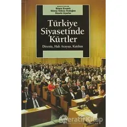 Türkiye Siyasetinde Kürtler - Kolektif - İletişim Yayınevi