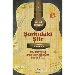 Şarkıdaki Şiir - Hilmi Tezgör - İletişim Yayınevi