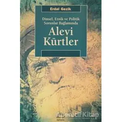 Alevi Kürtler - Erdal Gezik - İletişim Yayınevi