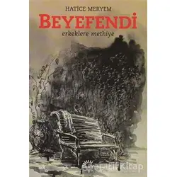 Beyefendi - Hatice Meryem - İletişim Yayınevi