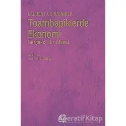 Toambapiklerde Ekonomi - Laurent Cordonnier - İletişim Yayınevi