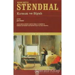Kırmızı ve Siyah - Marie-Henri Beyle Stendhal - İletişim Yayınevi