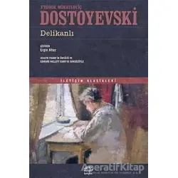 Delikanlı - Fyodor Mihayloviç Dostoyevski - İletişim Yayınevi
