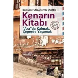 Kenarın Kitabı - Funda Şenol Cantek - İletişim Yayınevi
