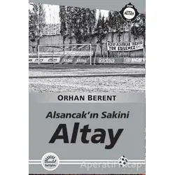 Alsancakın Sakini - Orhan Berent - İletişim Yayınevi
