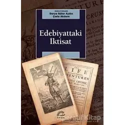 Edebiyattaki İktisat - Çınla Akdere - İletişim Yayınevi