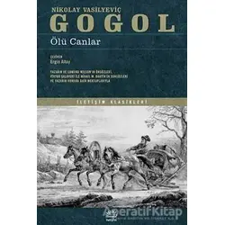 Ölü Canlar - Nikolay Vasilyeviç Gogol - İletişim Yayınevi