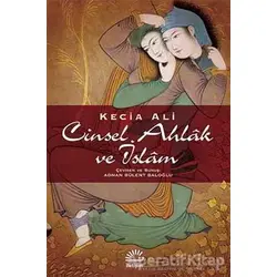 Cinsel Ahlak ve İslam - Kecia Ali - İletişim Yayınevi