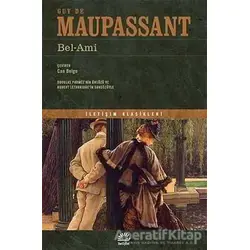 Bel-Ami - Guy de Maupassant - İletişim Yayınevi