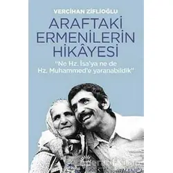 Araftaki Ermenilerin Hikayesi - Vercihan Ziflioğlu - İletişim Yayınevi