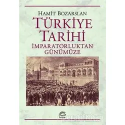 Türkiye Tarihi - Hamit Bozarslan - İletişim Yayınevi