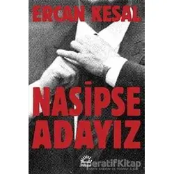 Nasipse Adayız - Ercan Kesal - İletişim Yayınevi