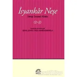 İsyankar Neşe - Kolektif - İletişim Yayınevi