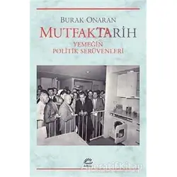 Mutfaktarih - Burak Onaran - İletişim Yayınevi