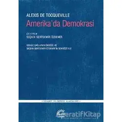 Amerikada Demokrasi - Alexis de Tocqueville - İletişim Yayınevi