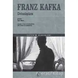 Dönüşüm - Franz Kafka - İletişim Yayınevi