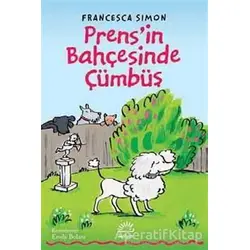 Prensin Bahçesinde Cümbüş - Francesca Simon - İletişim Yayınevi