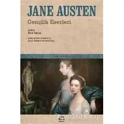 Gençlik Eserleri - Jane Austen - İletişim Yayınevi