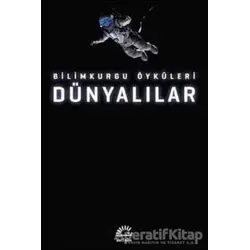 Dünyalılar: Bilimkurgu Öyküleri - Kolektif - İletişim Yayınevi