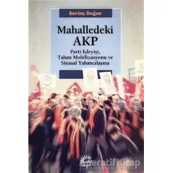 Mahalledeki AKP - Sevinç Doğan - İletişim Yayınevi
