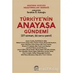 Türkiyenin Anayasa Gündemi - İbrahim Ö. Kaboğlu - İletişim Yayınevi