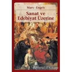 Sanat ve Edebiyat Üzerine - Karl Marx - Birikim Yayınları