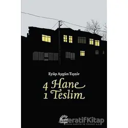 4 Hane 1 Teslim - Eyüp Aygün Tayşir - İletişim Yayınevi