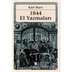 1844 El Yazmaları - Karl Marx - Birikim Yayınları