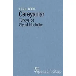 Cereyanlar - Tanıl Bora - İletişim Yayınevi