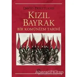 Kızıl Bayrak - David Priestland - İletişim Yayınevi
