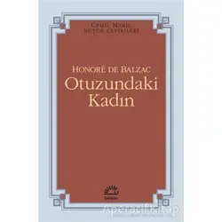 Otuzundaki Kadın - Honore de Balzac - İletişim Yayınevi