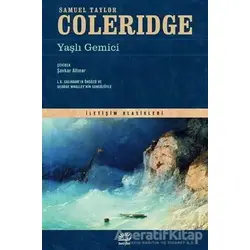 Yaşlı Gemici - Samuel Taylor Coleridge - İletişim Yayınevi