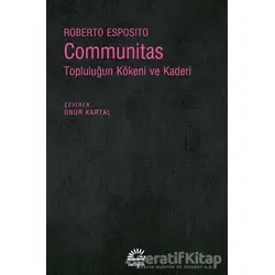 Communitas - Roberto Esposito - İletişim Yayınevi