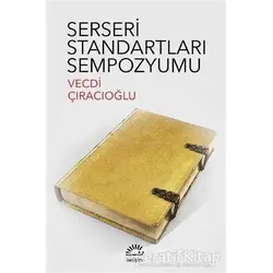 Serseri Standartları Sempozyumu - Vecdi Çıracıoğlu - İletişim Yayınevi