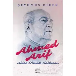 Ahmed Arif - Şeyhmus Diken - İletişim Yayınevi